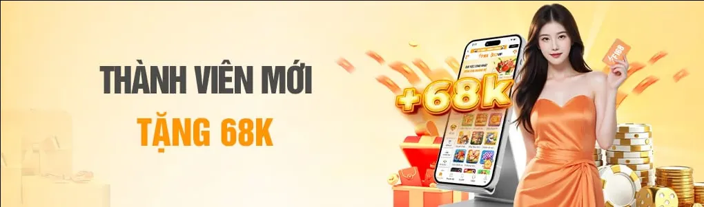 F1688 THÀNH VIÊN MỚI NHẬN 68K